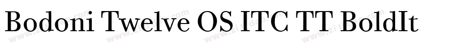 Bodoni Twelve OS ITC TT BoldIta字体转换